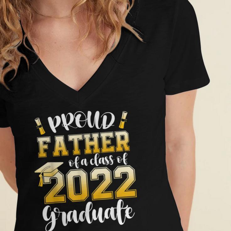 Proud Father Of a Class Of 2022 Graduate Graduation 2022 Women's Jersey Short Sleeve Deep V-Neck Tshirt
