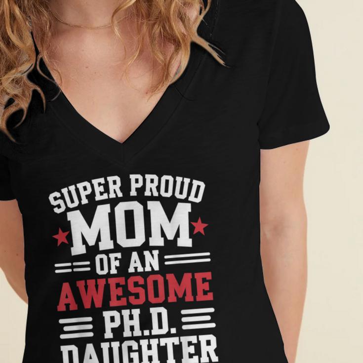 Proud Mom Of PhDaughter PhD Degree Graduate Graduation Women's Jersey Short Sleeve Deep V-Neck Tshirt