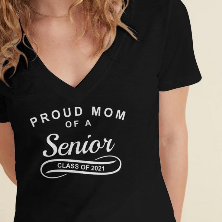 Proud Mom Of a Senior Class Of 2021 Graduation Women's Jersey Short Sleeve Deep V-Neck Tshirt