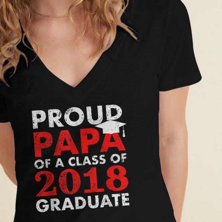 Proud Papa Of A Class Of 2018 Graduate Shirt Graduation Women's Jersey Short Sleeve Deep V-Neck Tshirt