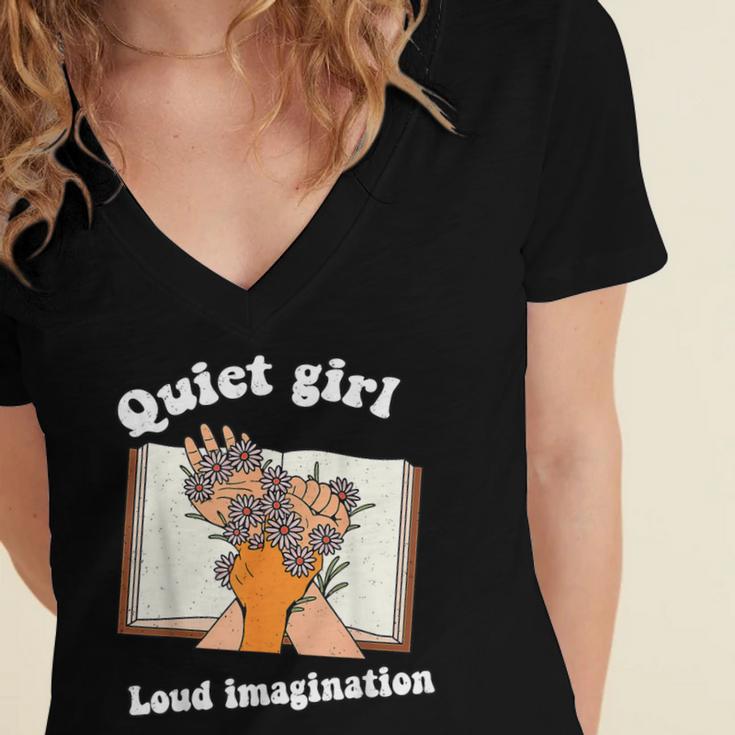 Quiet Girl Loud Imagination Book Lover Bookworm Reader Women's Jersey Short Sleeve Deep V-Neck Tshirt Quiet Girl Loud Imagination Book Lover Bookworm Reader Women's Jersey Short Sleeve Deep V-Neck Tshirt