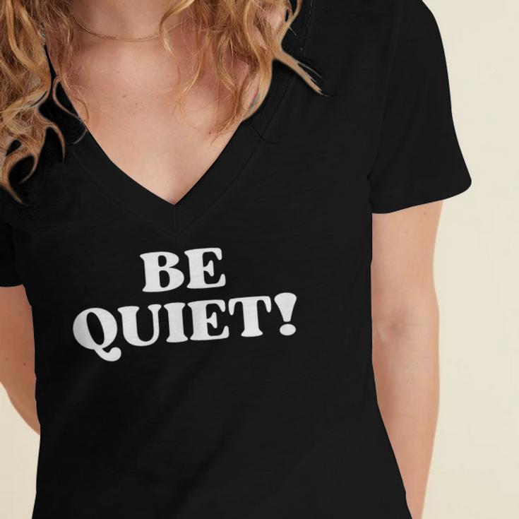 Be Quiet For Introverts Women's Jersey Short Sleeve Deep V-Neck Tshirt