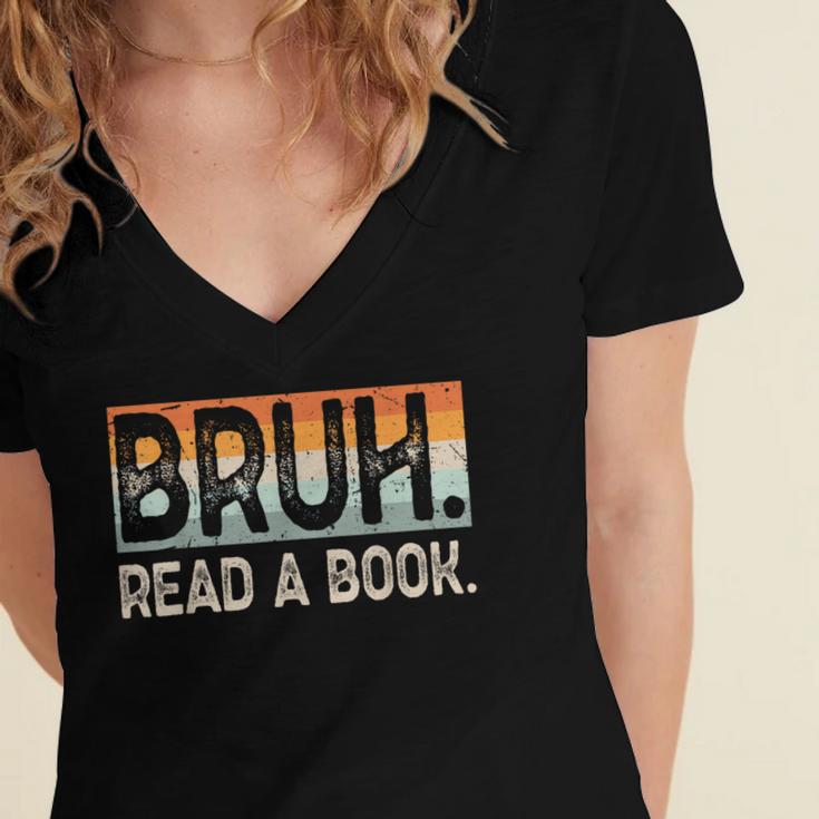 Read A Book Bruh Cool Ela English Teacher Reading Literature Women's Jersey Short Sleeve Deep V-Neck Tshirt