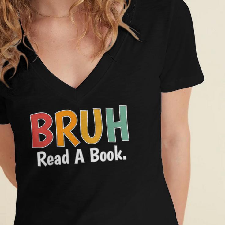 Read A Book Bruh English Teacher Reading Read A Book Women's Jersey Short Sleeve Deep V-Neck Tshirt