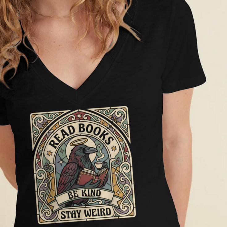 Read Books Be Kind Stay Weird Raven Tarot Reading Coffee Women's Jersey Short Sleeve Deep V-Neck Tshirt Read Books Be Kind Stay Weird Raven Tarot Reading Coffee Women's Jersey Short Sleeve Deep V-Neck Tshirt
