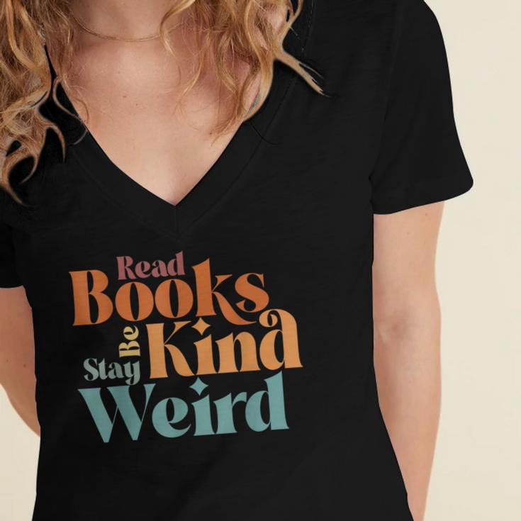 Read Books Be Kind Stay Weird Retro Bookworm Book Lover Women's Jersey Short Sleeve Deep V-Neck Tshirt