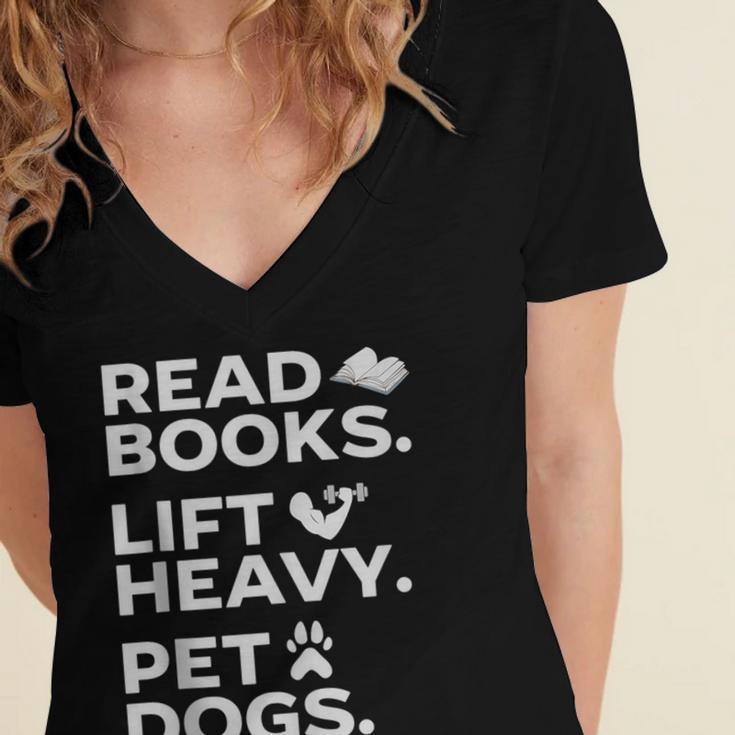 Read Books Lift Heavy Pet Dogs Women's Jersey Short Sleeve Deep V-Neck Tshirt