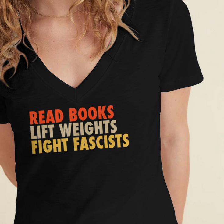 Read Books Lift Weights Fight Fascists Reading Humor Women's Jersey Short Sleeve Deep V-Neck Tshirt Read Books Lift Weights Fight Fascists Reading Humor Women's Jersey Short Sleeve Deep V-Neck Tshirt