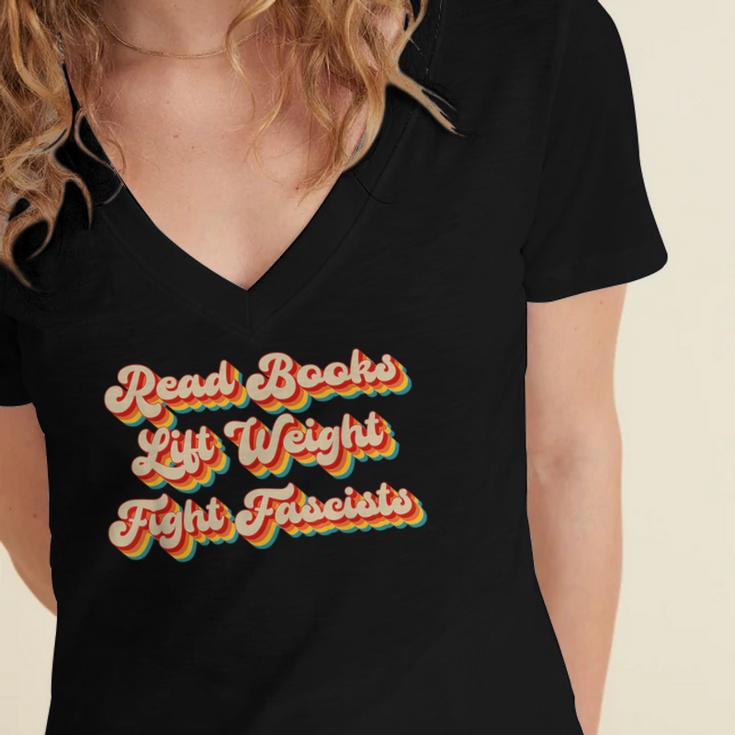 Read Books Lift Weights Fight Fascists Retro Reading Women's Jersey Short Sleeve Deep V-Neck Tshirt