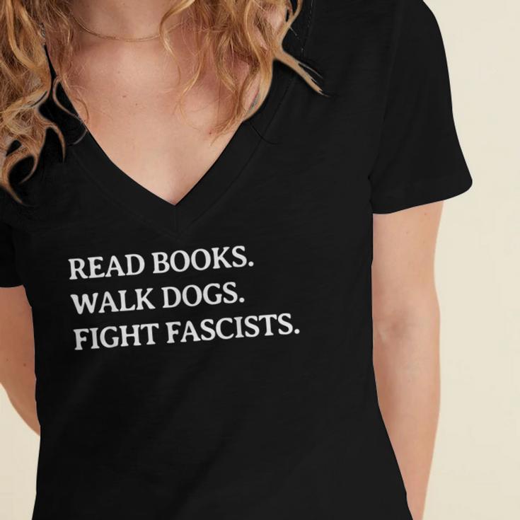 Read Books Walk Dogs Fight Fascists Reading Book Lover Dog Women's Jersey Short Sleeve Deep V-Neck Tshirt