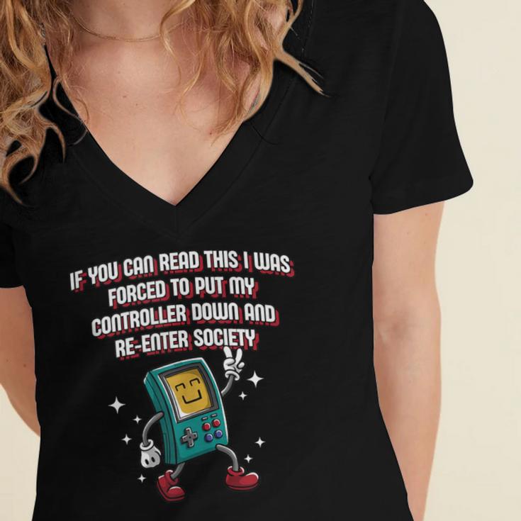 If You Can Read This Gamer Humor Gaming Introvert Women's Jersey Short Sleeve Deep V-Neck Tshirt