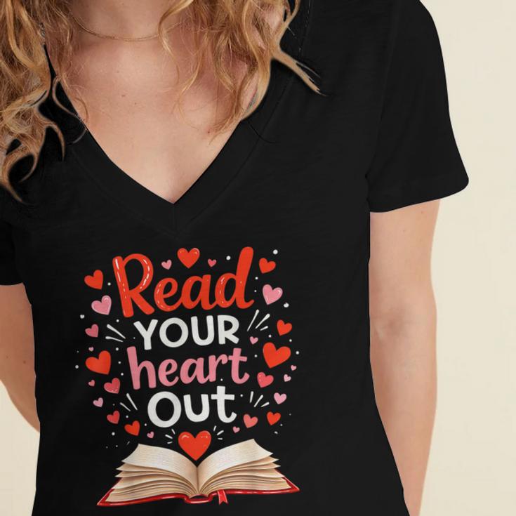 Read Your Heart Out Reading Book Lover Valentine Day Women's Jersey Short Sleeve Deep V-Neck Tshirt