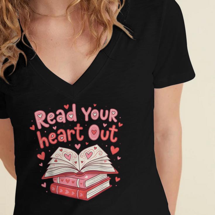 Read Your Heart Out Teacher Valentines Day Book Lover Women's Jersey Short Sleeve Deep V-Neck Tshirt Read Your Heart Out Teacher Valentines Day Book Lover Women's Jersey Short Sleeve Deep V-Neck Tshirt