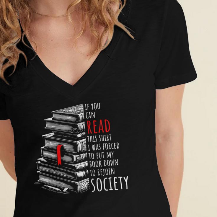 If You Can Read This Shirt I Was Forced To Put My Book Down Women's Jersey Short Sleeve Deep V-Neck Tshirt If You Can Read This Shirt I Was Forced To Put My Book Down Women's Jersey Short Sleeve Deep V-Neck Tshirt