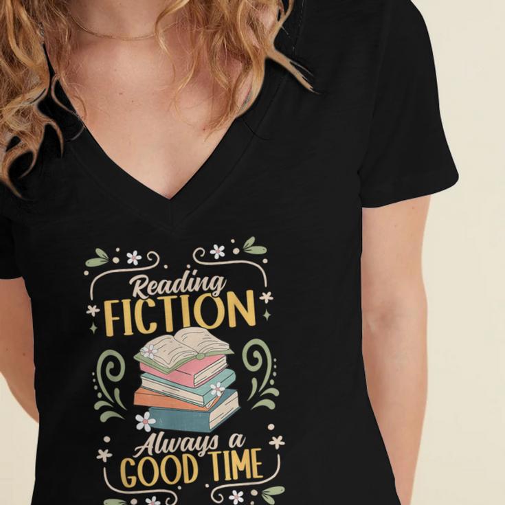 Reading Fiction Always A Good Time Book Reading Bookworm Women's Jersey Short Sleeve Deep V-Neck Tshirt