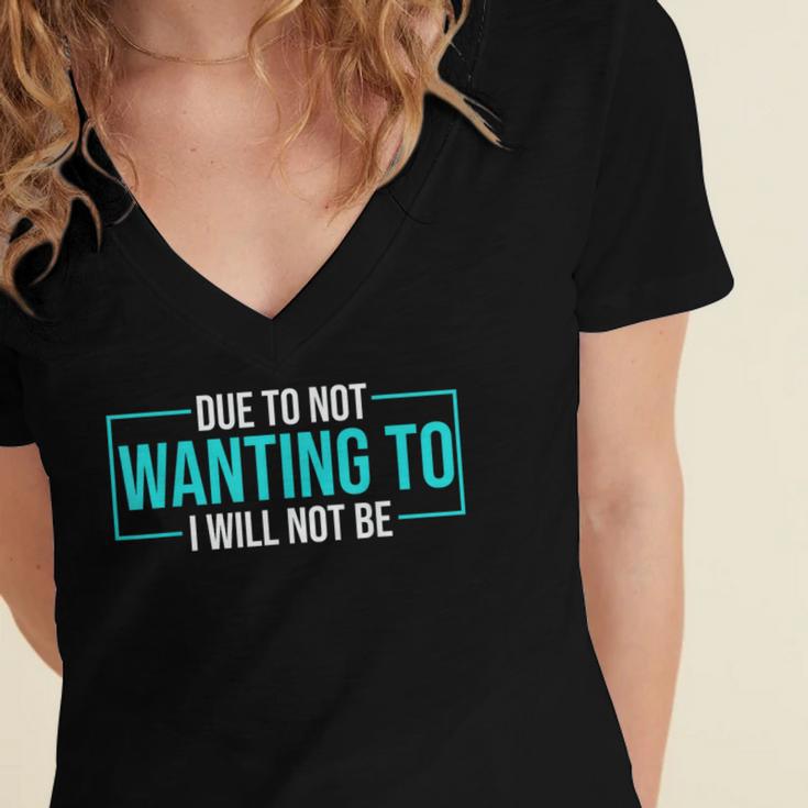 Reluctant Introvert Anti-Social Indifferent Due To Not Wanting To I Will Not Be Women's Jersey Short Sleeve Deep V-Neck Tshirt