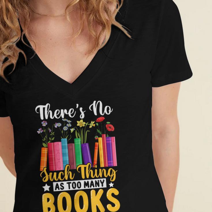 There's No Such Thing As Too Many Books Women's Jersey Short Sleeve Deep V-Neck Tshirt