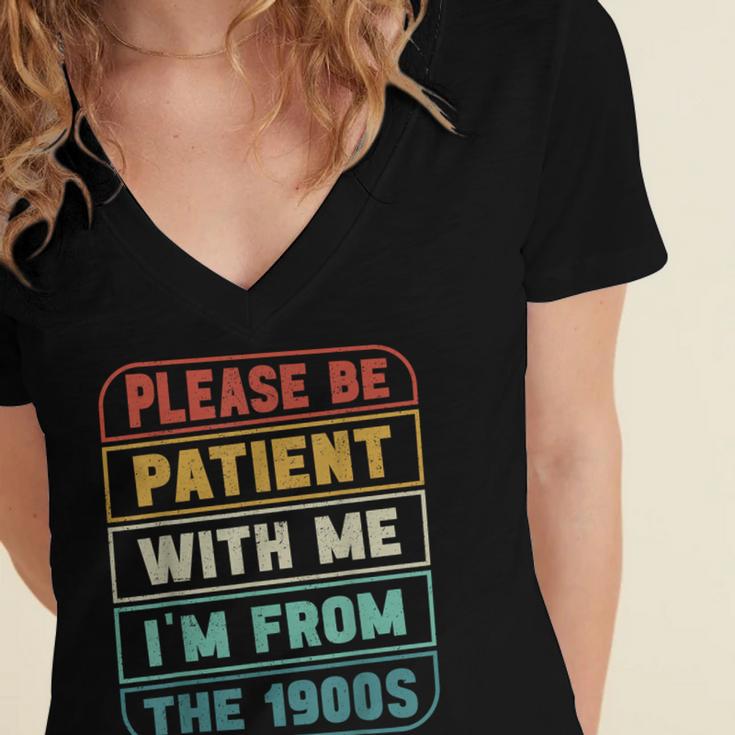Retro Humor Please Be Patient With Me I'm From The 1900s Women's Jersey Short Sleeve Deep V-Neck Tshirt Retro Humor Please Be Patient With Me I'm From The 1900s Women's Jersey Short Sleeve Deep V-Neck Tshirt