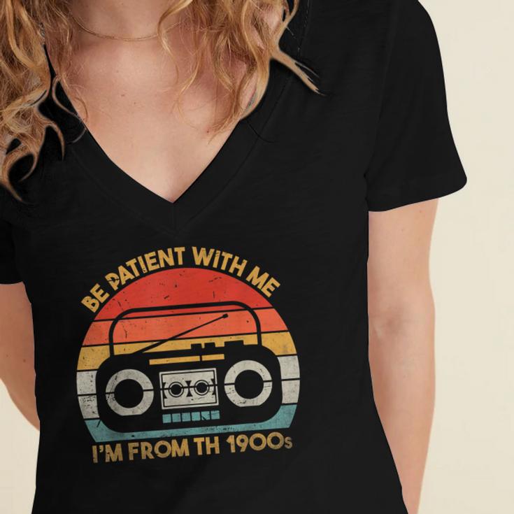 Retro Be Patient With Me I'm From The 1900s Women's Jersey Short Sleeve Deep V-Neck Tshirt