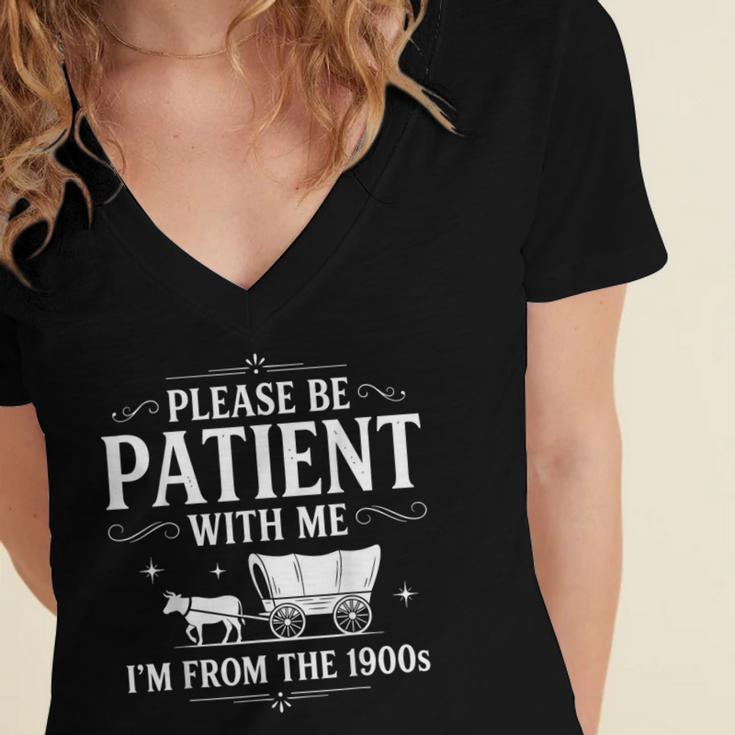 Retro Vintage Please Be Patient With Me I'm From The 1900s Women's Jersey Short Sleeve Deep V-Neck Tshirt