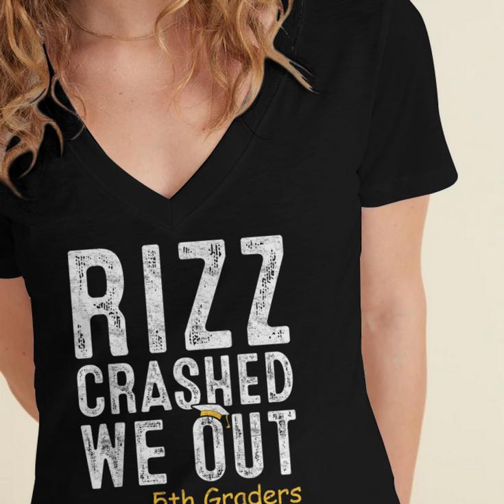 Rizz Crashed We Out 5th Grade Graduation Fifth Graders Women's Jersey Short Sleeve Deep V-Neck Tshirt