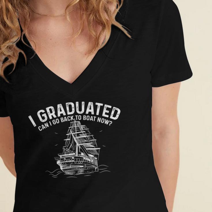Sailor I Graduated Can I Go Back To Boat Now Graduation Women's Jersey Short Sleeve Deep V-Neck Tshirt