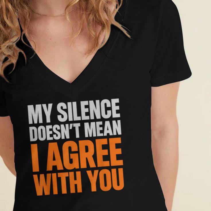 Sarcastic Introvert My Silence Doesn't Mean I Agree Women's Jersey Short Sleeve Deep V-Neck Tshirt