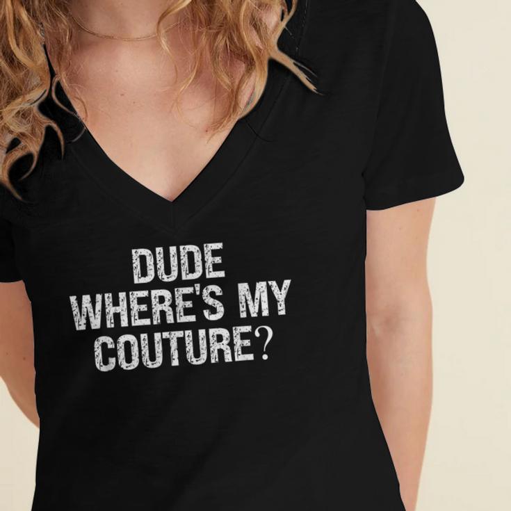 Sarcastic Nostalgia – Dude Where's My Couture Women's Jersey Short Sleeve Deep V-Neck Tshirt
