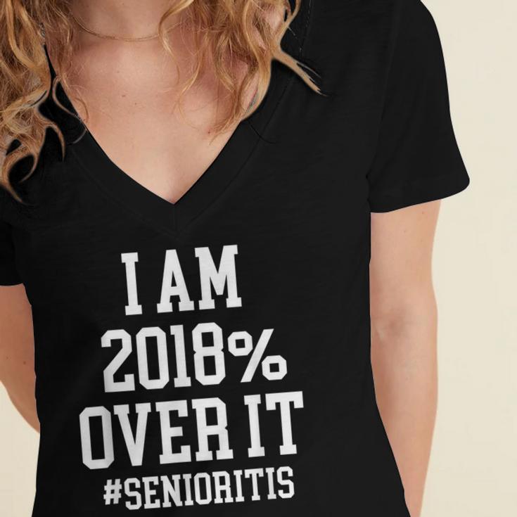 Senioritis Shirt For Seniors Graduation Class Of 2018 Women's Jersey Short Sleeve Deep V-Neck Tshirt