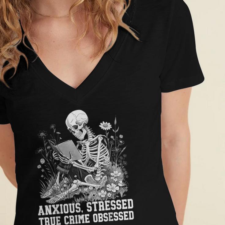 Skeleton Reading Book Anxious Stressed True Crime Obsessed Women's Jersey Short Sleeve Deep V-Neck Tshirt Skeleton Reading Book Anxious Stressed True Crime Obsessed Women's Jersey Short Sleeve Deep V-Neck Tshirt