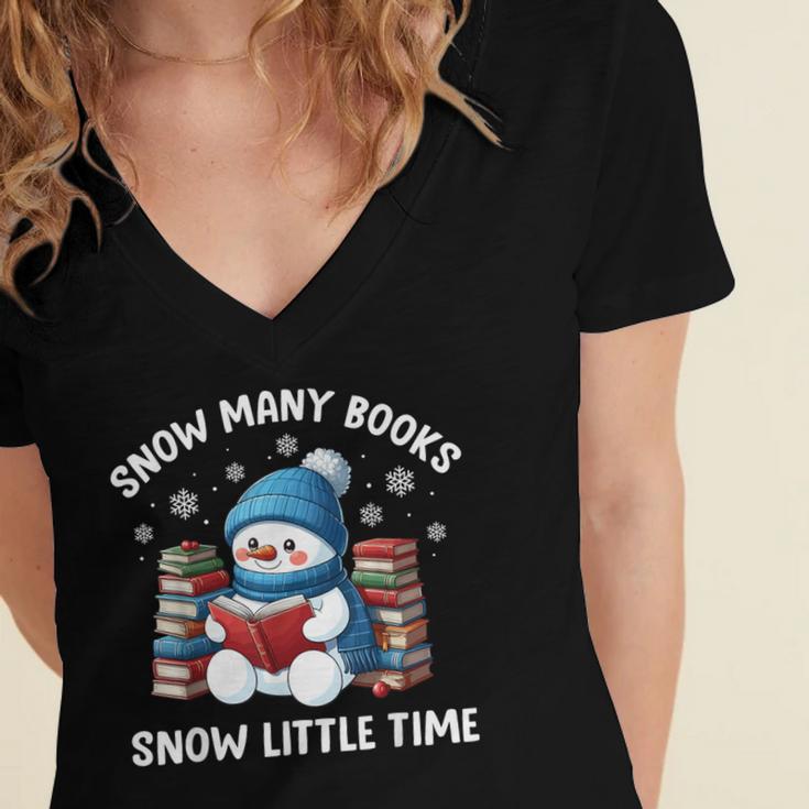 Snow Many Books Snow Little Time Snowman Reading Book Women's Jersey Short Sleeve Deep V-Neck Tshirt