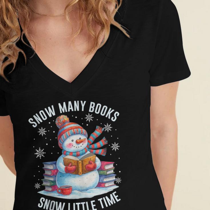 Snowman Reading Snow Many Books Snow Little Time Winter Women's Jersey Short Sleeve Deep V-Neck Tshirt