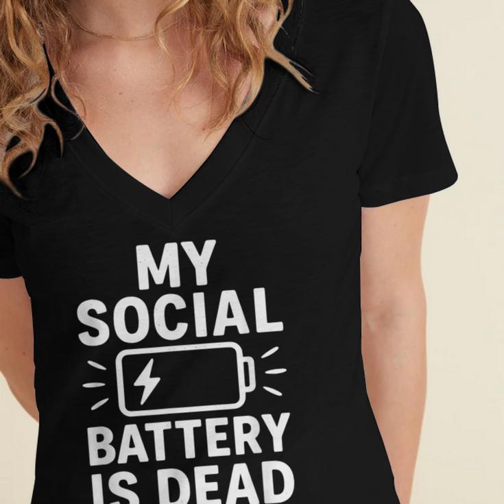 My Social Battery Is Dead Introvert Quote Women's Jersey Short Sleeve Deep V-Neck Tshirt My Social Battery Is Dead Introvert Quote Women's Jersey Short Sleeve Deep V-Neck Tshirt