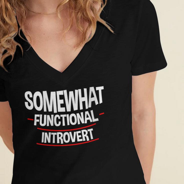 Somewhat Functional Introvert Women's Jersey Short Sleeve Deep V-Neck Tshirt Somewhat Functional Introvert Women's Jersey Short Sleeve Deep V-Neck Tshirt