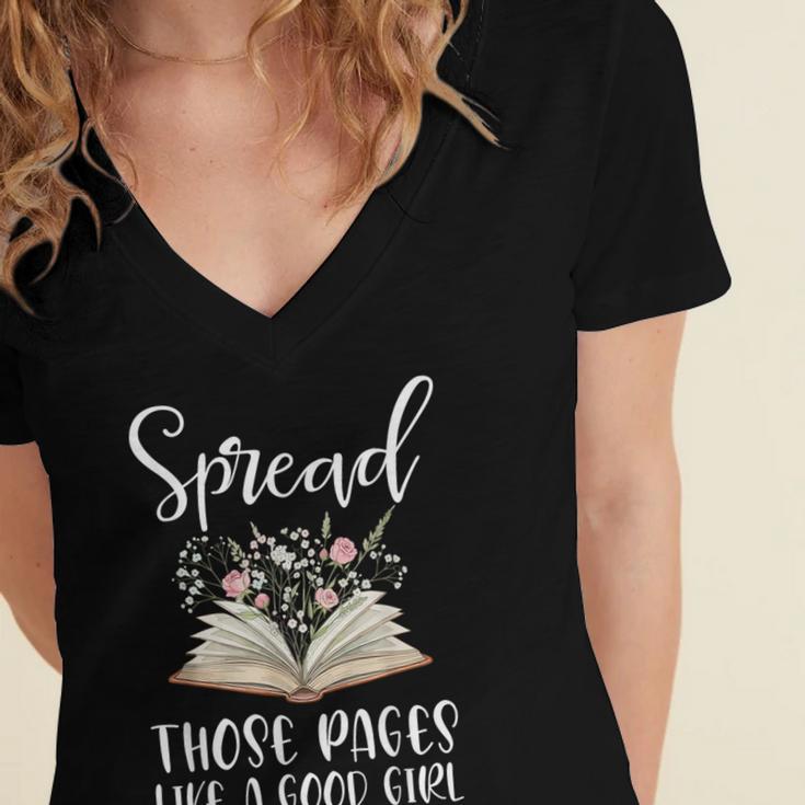 Spread Those Pages Like A Good Girl Bookworm Book Lover Women's Jersey Short Sleeve Deep V-Neck Tshirt Spread Those Pages Like A Good Girl Bookworm Book Lover Women's Jersey Short Sleeve Deep V-Neck Tshirt
