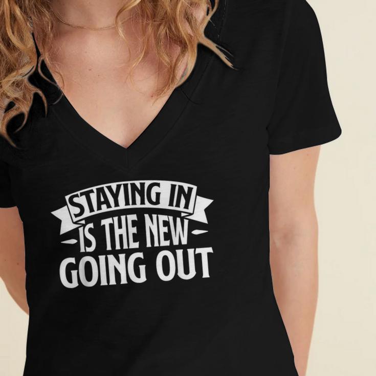 Staying In Is The New Going Out Introvert Women's Jersey Short Sleeve Deep V-Neck Tshirt Staying In Is The New Going Out Introvert Women's Jersey Short Sleeve Deep V-Neck Tshirt