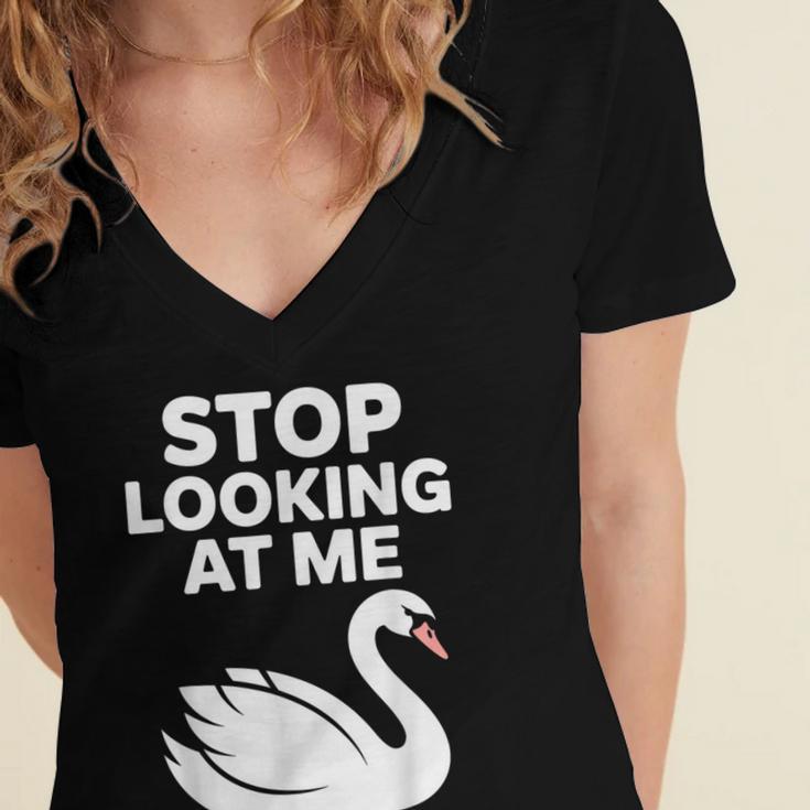 Stop Looking At Me Swan Introvert Humor Women's Jersey Short Sleeve Deep V-Neck Tshirt