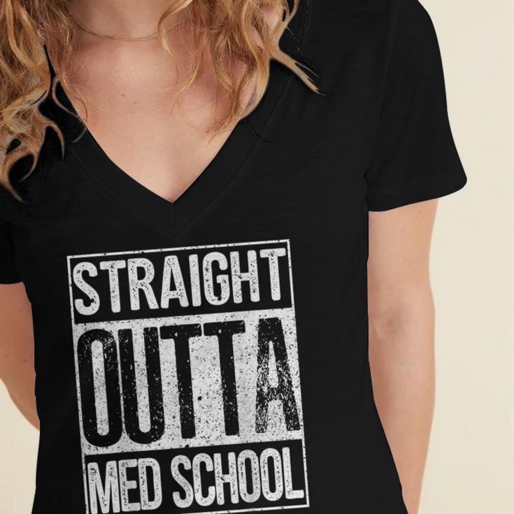 Straight Outta Med School Shirt Graduation Idea Women's Jersey Short Sleeve Deep V-Neck Tshirt