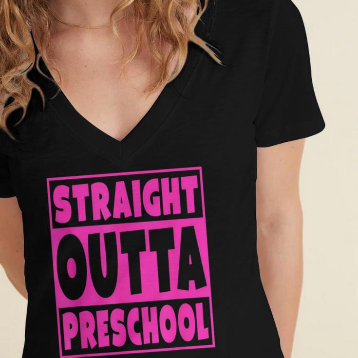 Straight Outta Preschool Class Graduation Pink Women's Jersey Short Sleeve Deep V-Neck Tshirt