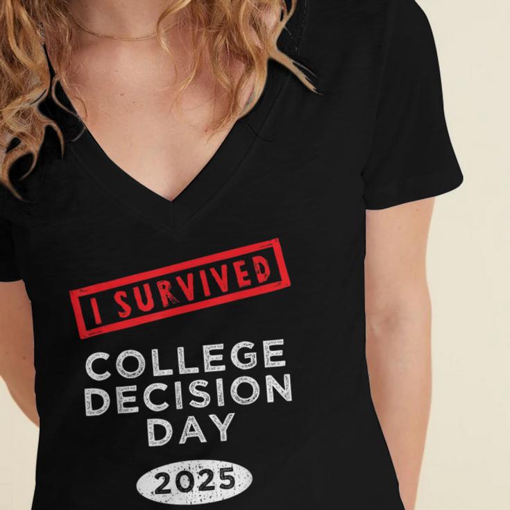 I Survived College Decision Day Graduation Class Of 25 Women's Jersey Short Sleeve Deep V-Neck Tshirt