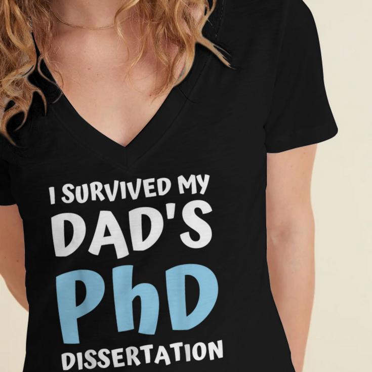 i Survived My Dad's Phd Dissertation College Graduation 2021 Women's Jersey Short Sleeve Deep V-Neck Tshirt