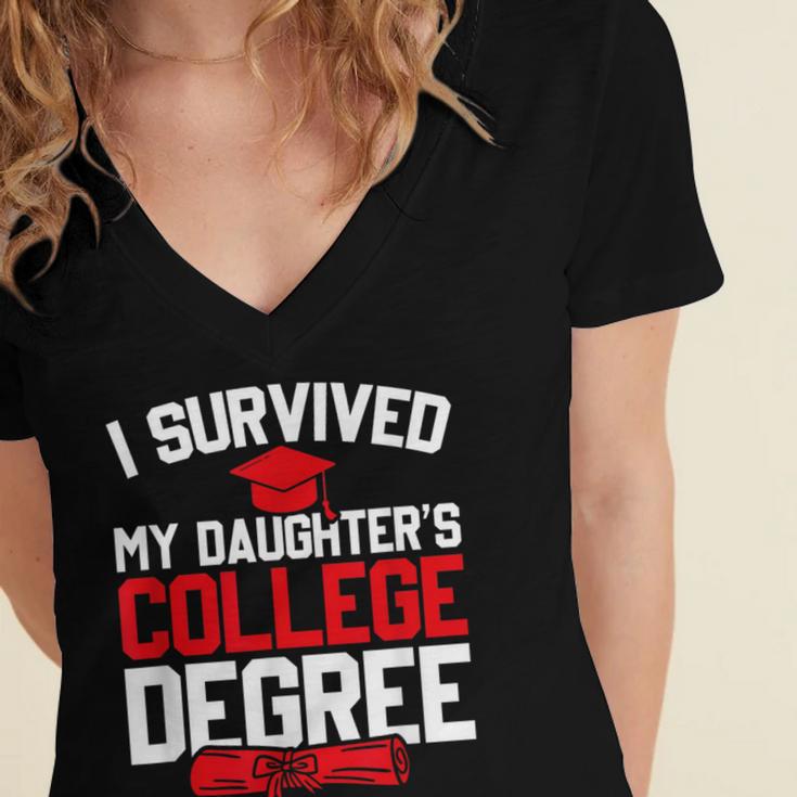 I Survived My Daughter's College Degree College Graduation Women's Jersey Short Sleeve Deep V-Neck Tshirt