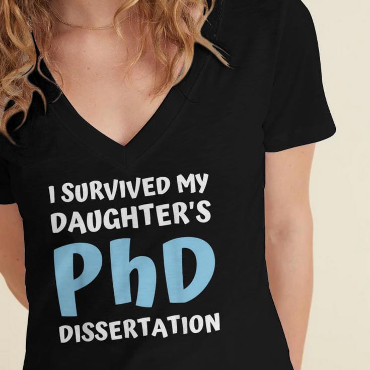i Survived My Daughters Phd Dissertation College Graduation Women's Jersey Short Sleeve Deep V-Neck Tshirt