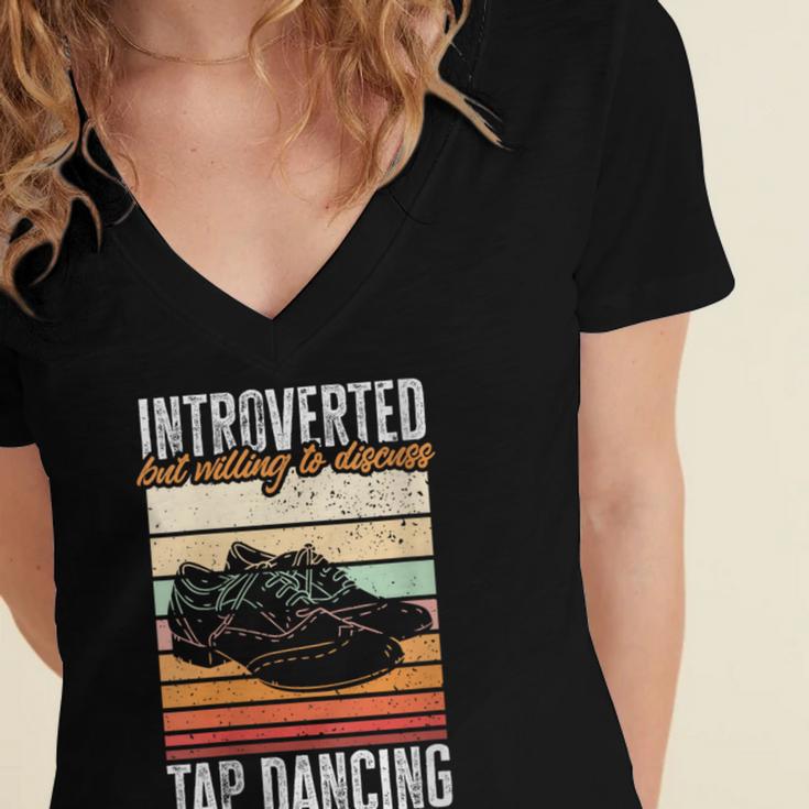 Tap Dancing Introvert Teacher Tap Dancer Tap Dance Women's Jersey Short Sleeve Deep V-Neck Tshirt Tap Dancing Introvert Teacher Tap Dancer Tap Dance Women's Jersey Short Sleeve Deep V-Neck Tshirt