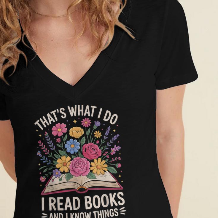 That’s What I Do I Read Books And I Know Things Floral Book Women's Jersey Short Sleeve Deep V-Neck Tshirt