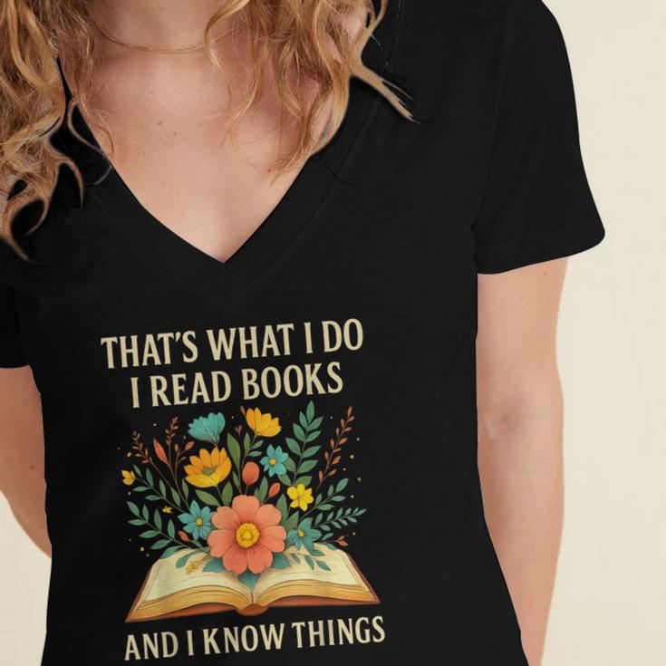 Thats What I Do I Read Books And I Know Things Reading Women's Jersey Short Sleeve Deep V-Neck Tshirt
