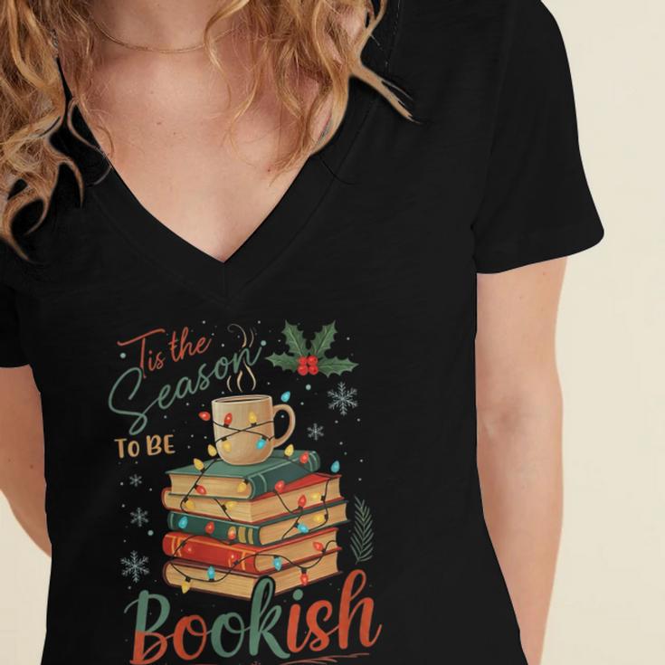 Tis The Season To Be Bookish Christmas Seasons Book Readings Women's Jersey Short Sleeve Deep V-Neck Tshirt