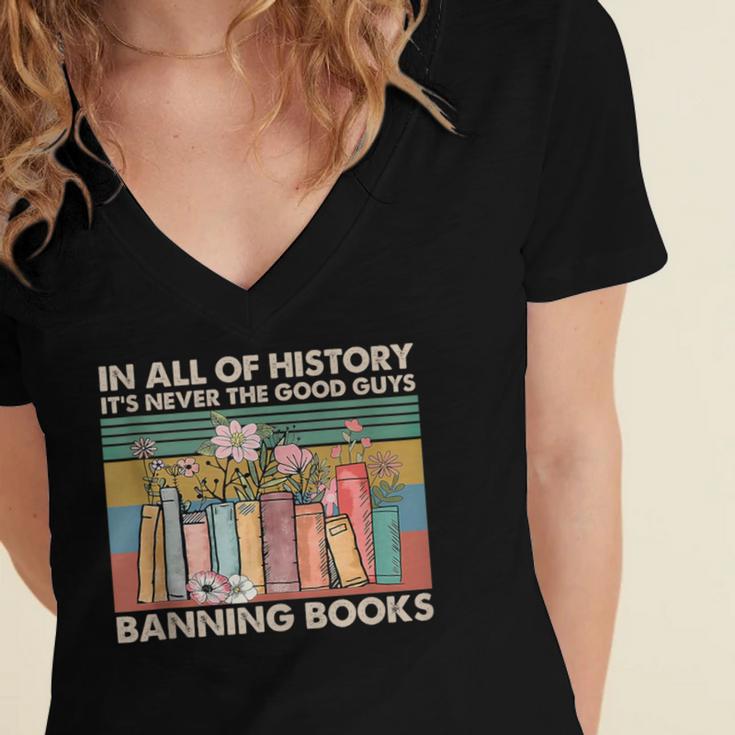 In All Of History It's Never The Good Guys Banning Books Women's Jersey Short Sleeve Deep V-Neck Tshirt