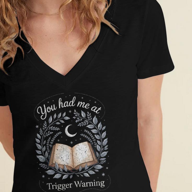 You Had Me At Trigger Warning Dark Romance Skeleton Book Women's Jersey Short Sleeve Deep V-Neck Tshirt