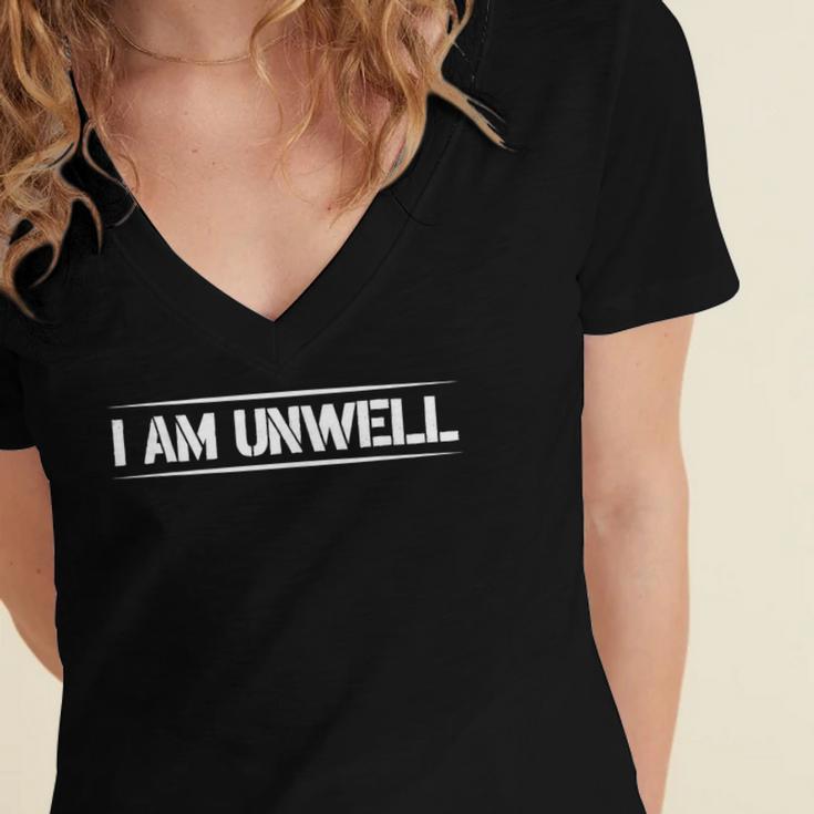 i Am Unwell Funny Introvert Jokes Funny Mental Health Unwell Women's Jersey Short Sleeve Deep V-Neck Tshirt i Am Unwell Funny Introvert Jokes Funny Mental Health Unwell Women's Jersey Short Sleeve Deep V-Neck Tshirt